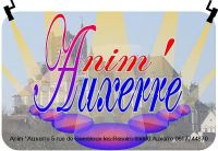 Anim'auxerre, Organisation de soir�es et �v�nements � th�mes, Activit�s culturelles, 89 Auxerre Yonne